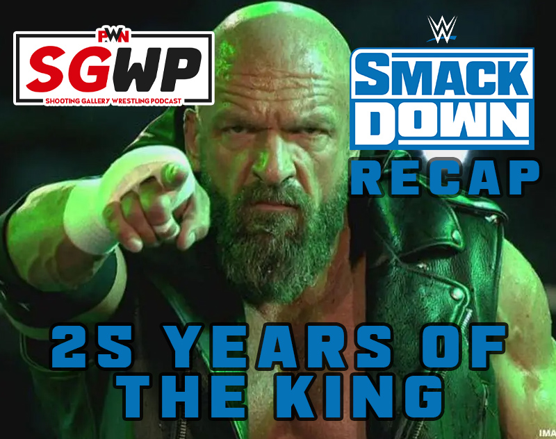 SGWP | WWE SmackDown Review 4/24/20 - "25 Years of the King"