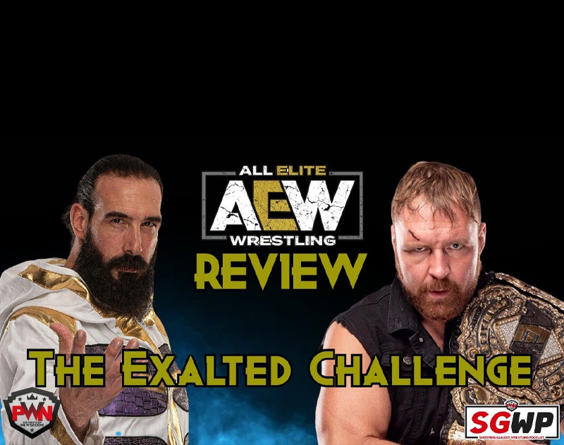 SGWP | AEW Dynamite Review 5/6/ 20 - "The Exalted Challenge"